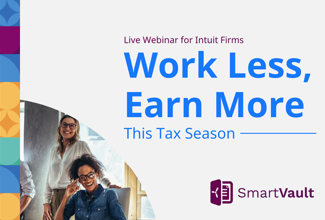 Intuit Firms Work Less Earn More This Tax Season