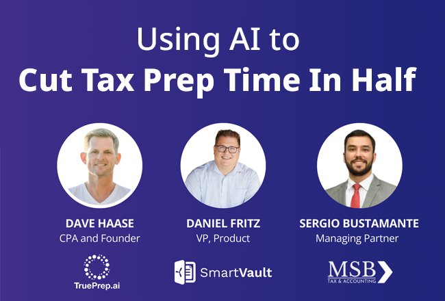 Trueprep Using Ai To Cut Tax Prep Time In Half